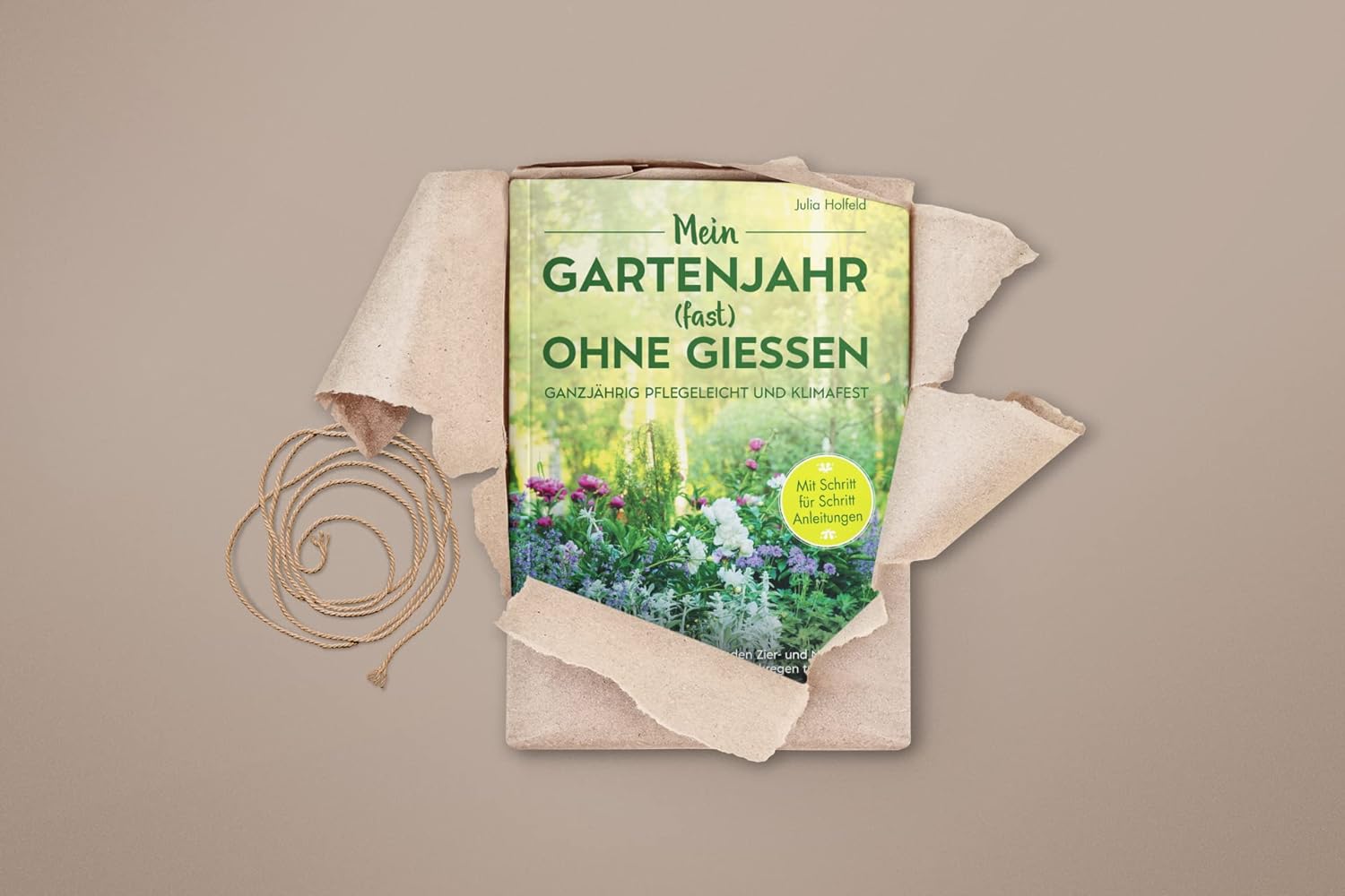 Mein Gartenjahr (fast) ohne Gießen - Ganzjährig pflegeleicht und klimafest: Dein Weg zu einem wassersparenden Zier- und Nutzgarten der Trockenheit, Wind und Starkregen trotzt     Paperback – 19 Feb. 2023